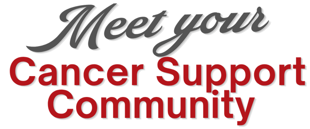 Meet Your Cancer Support Community